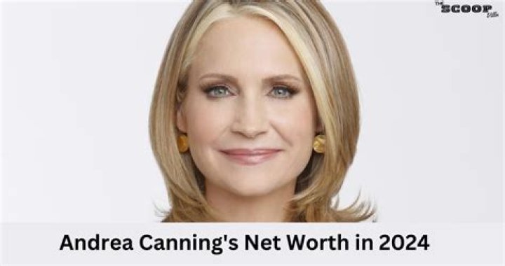 Unlocking The Secrets Of Andrea Canning's Net Worth