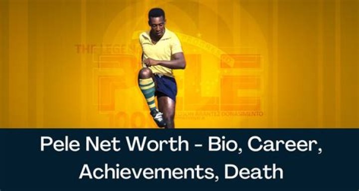 Uncovering The Legendary Net Worth Of Pel, The Soccer Icon
