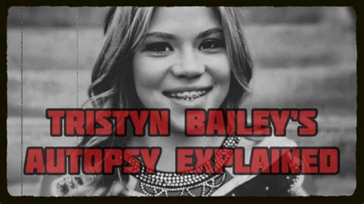 Tristyn Bailey Autopsy: Key Findings And Cause Of Death Explained